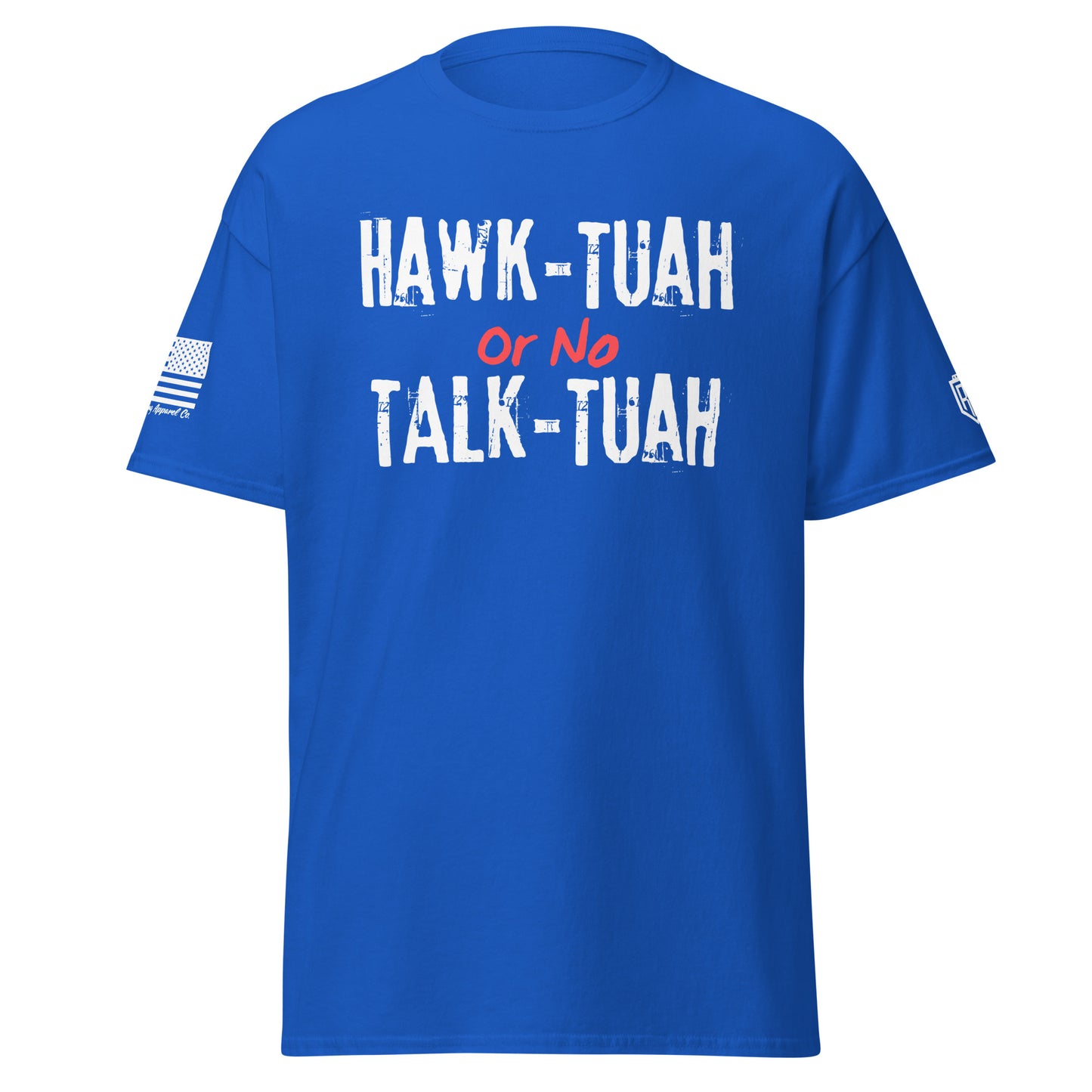 Hawk-Tuah or No Talk-Tuah T-Shirt